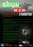 Marihuana nie je iba cigaretka Marihuana nie je iba cigaretka